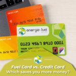 Fuel cards vs credit cards which one saves you more money